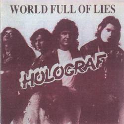 Holograf : World Full Of Lies